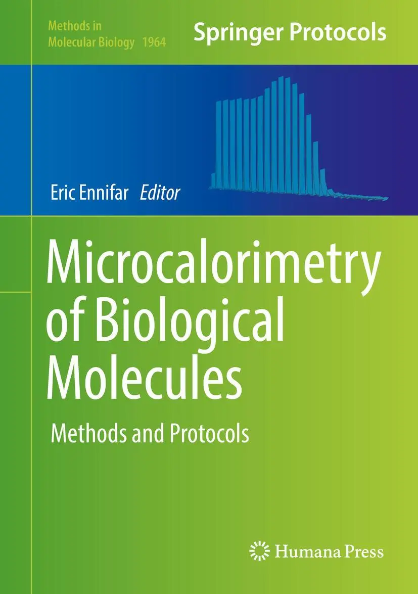 Cover: 9781493991785 | Microcalorimetry of Biological Molecules | Methods and Protocols | xi