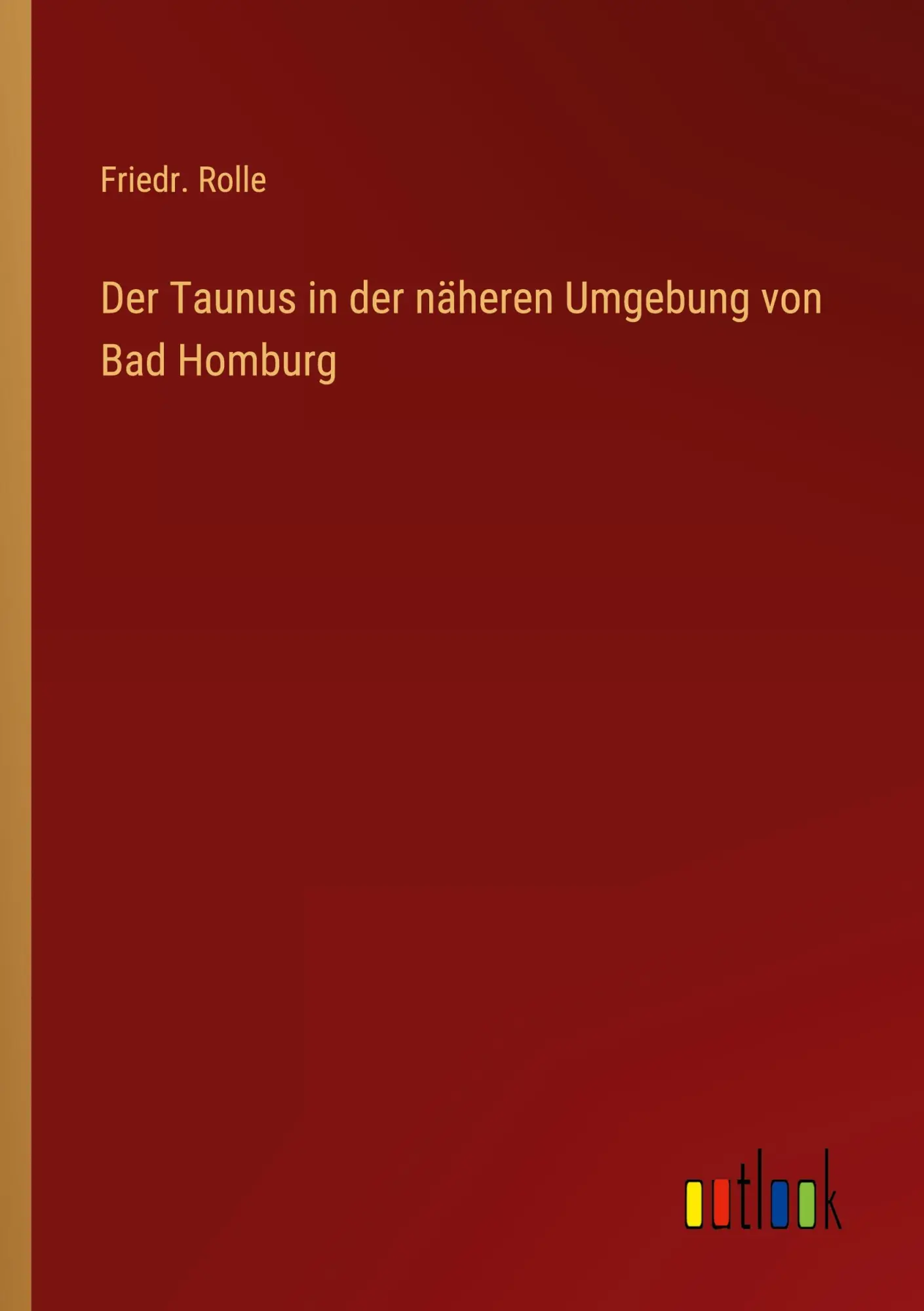 Der Taunus in der näheren Umgebung von Bad Homburg
