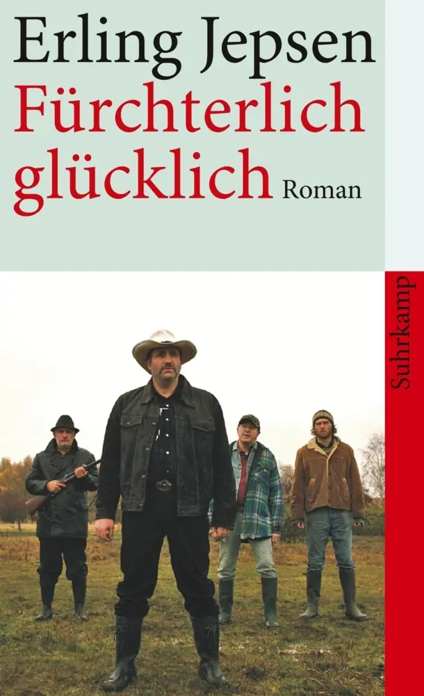 Cover: 9783518461785 | Fürchterlich glücklich | Roman | Erling Jepsen | Taschenbuch | 305 S.