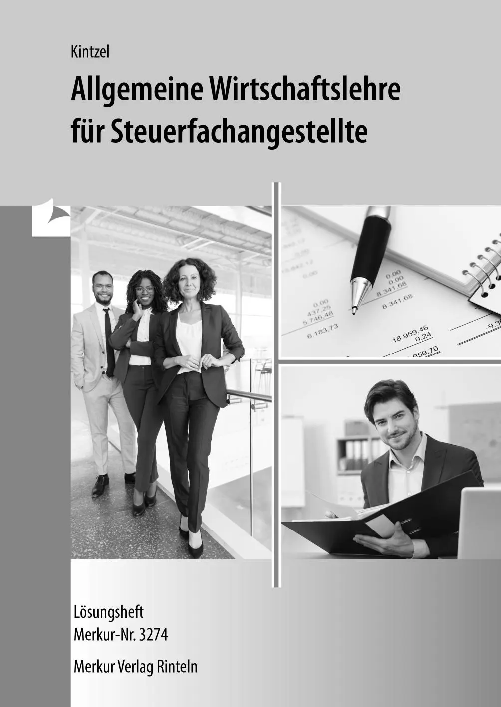Cover: 9783812011785 | Allgemeine Wirtschaftslehre für Steuerfachangestellte | Lösungen