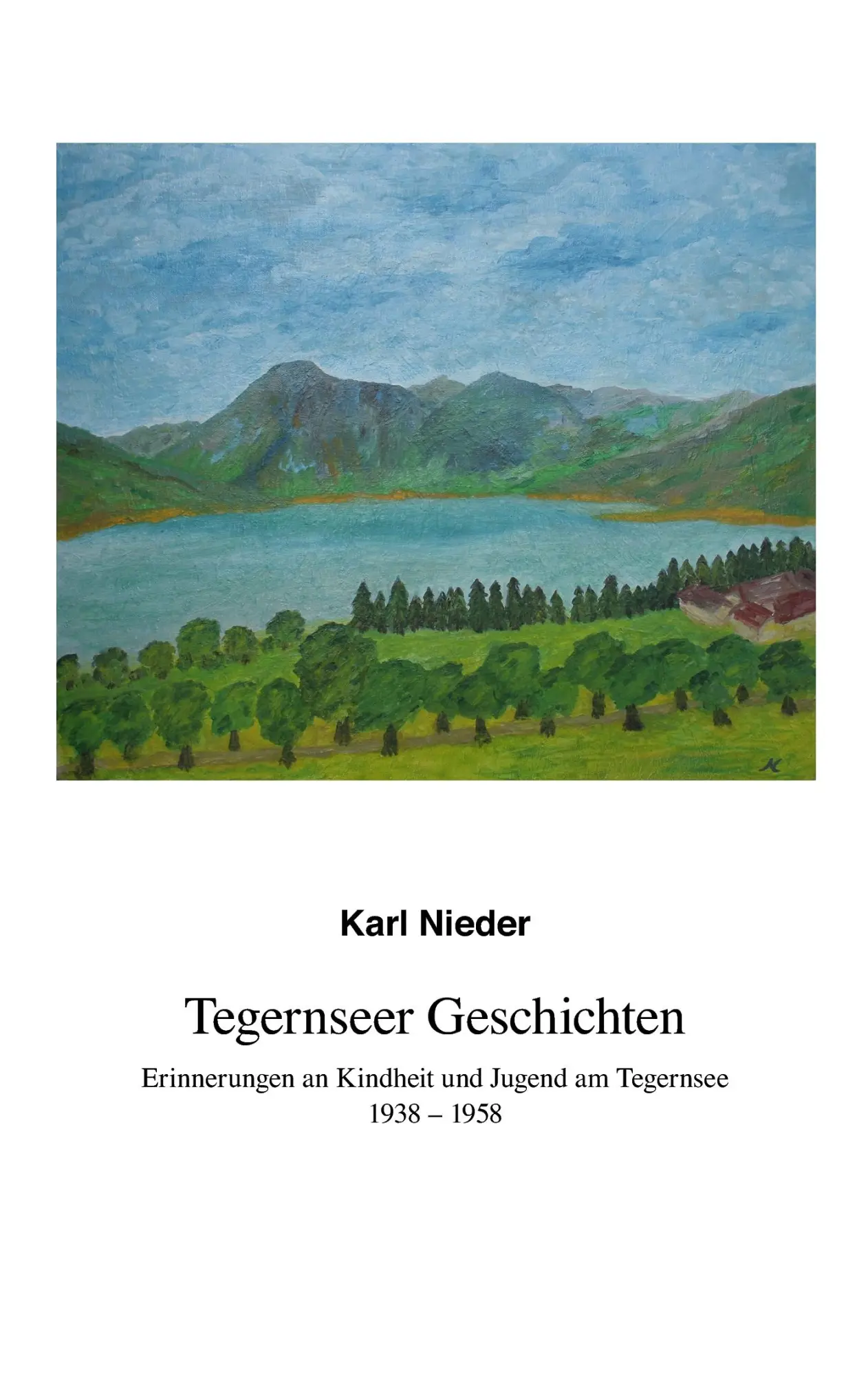Cover: 9783837001785 | Tegernseer Geschichten | Karl Nieder | Taschenbuch | 72 S. | Deutsch