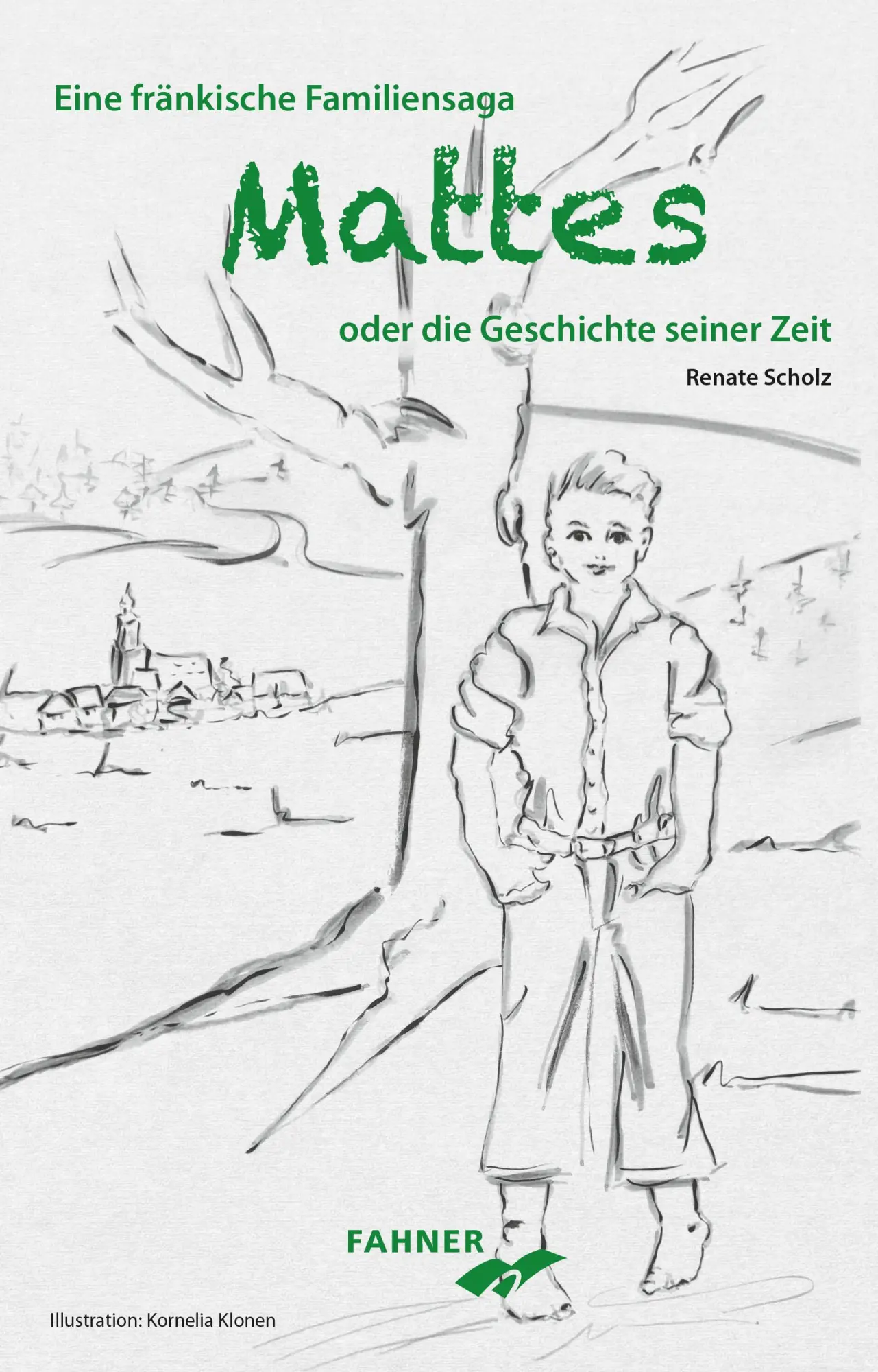 Cover: 9783942251785 | Mattes oder die Geschichte seiner Zeit | Eine fränkische Familiensaga