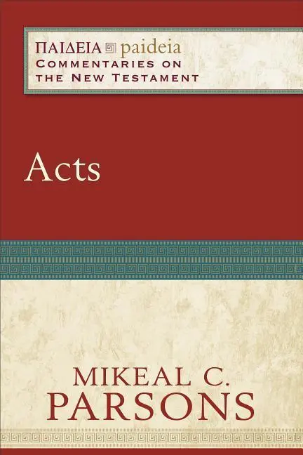 Cover: 9780801031885 | Acts | Mikeal C Parsons | Taschenbuch | Englisch | 2008
