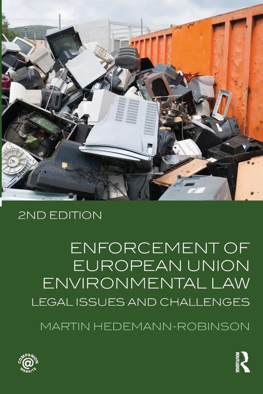 Cover: 9781138701885 | Enforcement of European Union Environmental Law | Hedemann-Robinson
