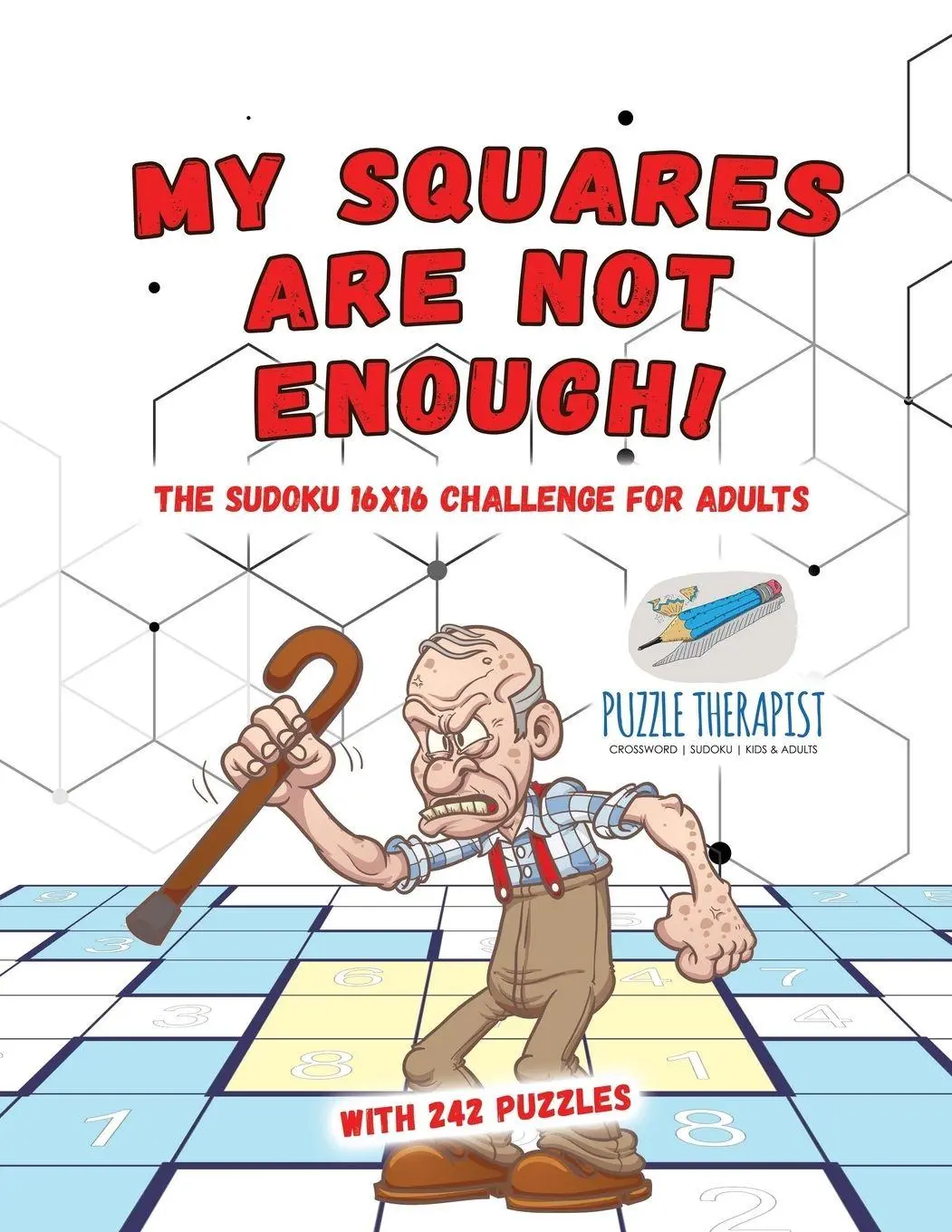Cover: 9781541941885 | My Squares Are Not Enough! The Sudoku 16x16 Challenge for Adults...