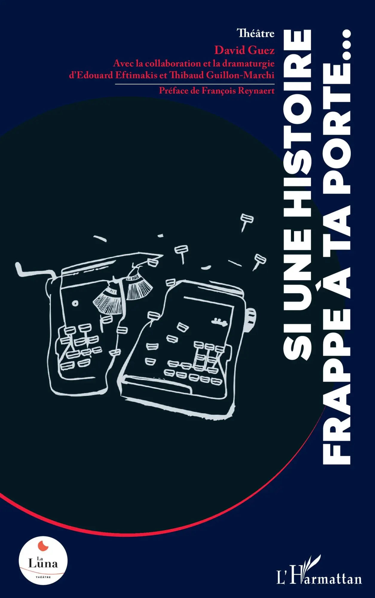 Cover: 9782336531885 | Si une histoire frappe à ta porte... | David Guez | Taschenbuch | 2025