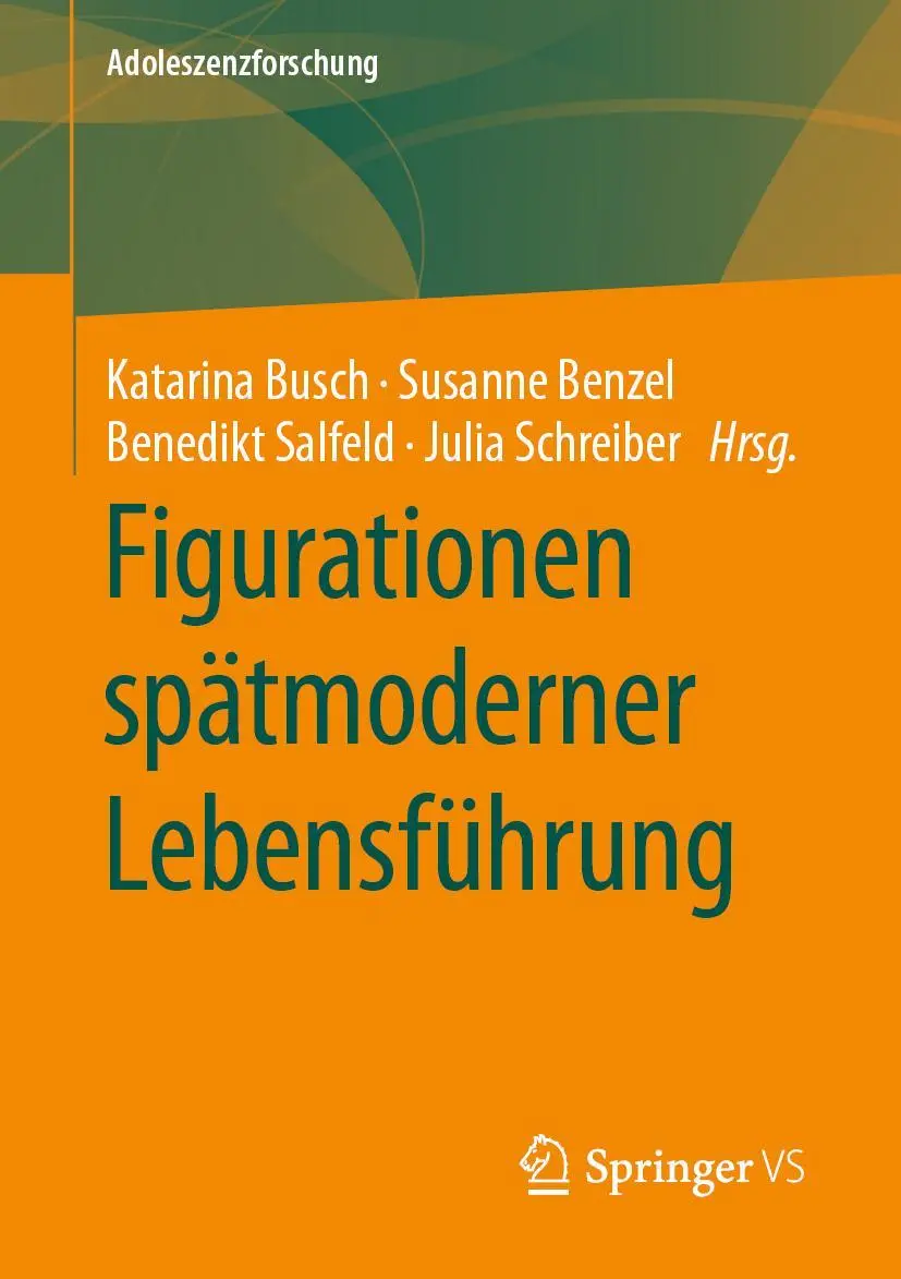 Cover: 9783658281885 | Figurationen spätmoderner Lebensführung | Susanne Benzel (u. a.) | ix