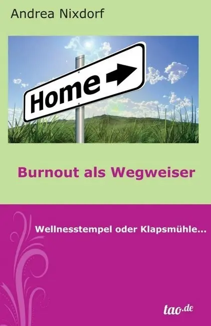 Cover: 9783960511885 | Burnout als Wegweiser | Wellnesstempel oder Klapsmühle... | Nixdorf