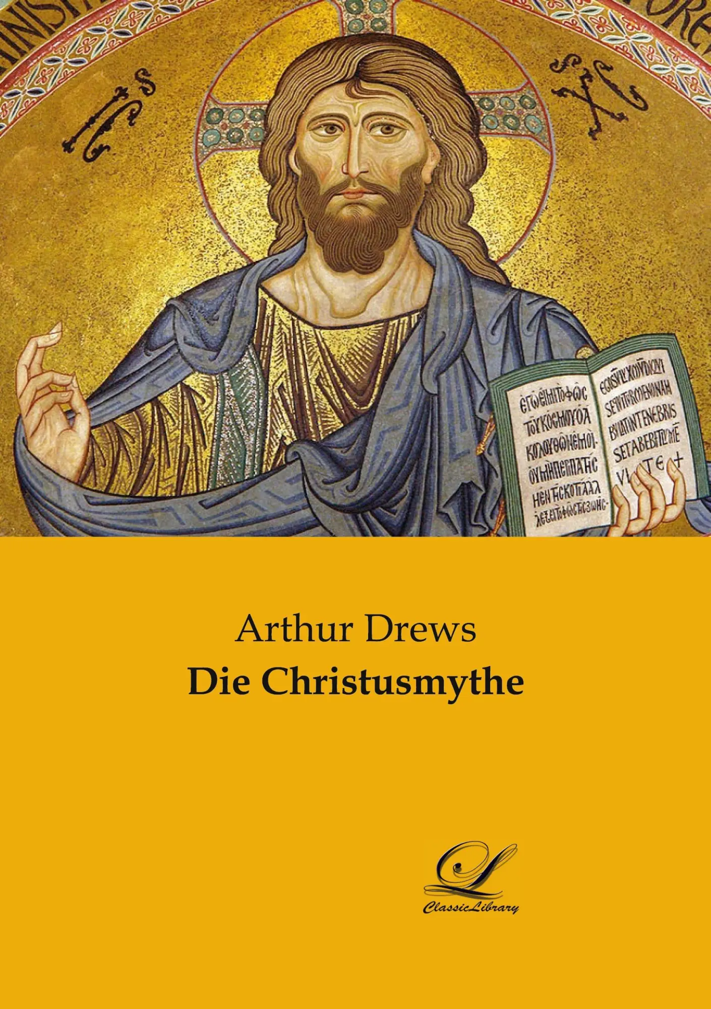 Cover: 9783961671885 | Die Christusmythe | Arthur Drews | Taschenbuch | 292 S. | Deutsch