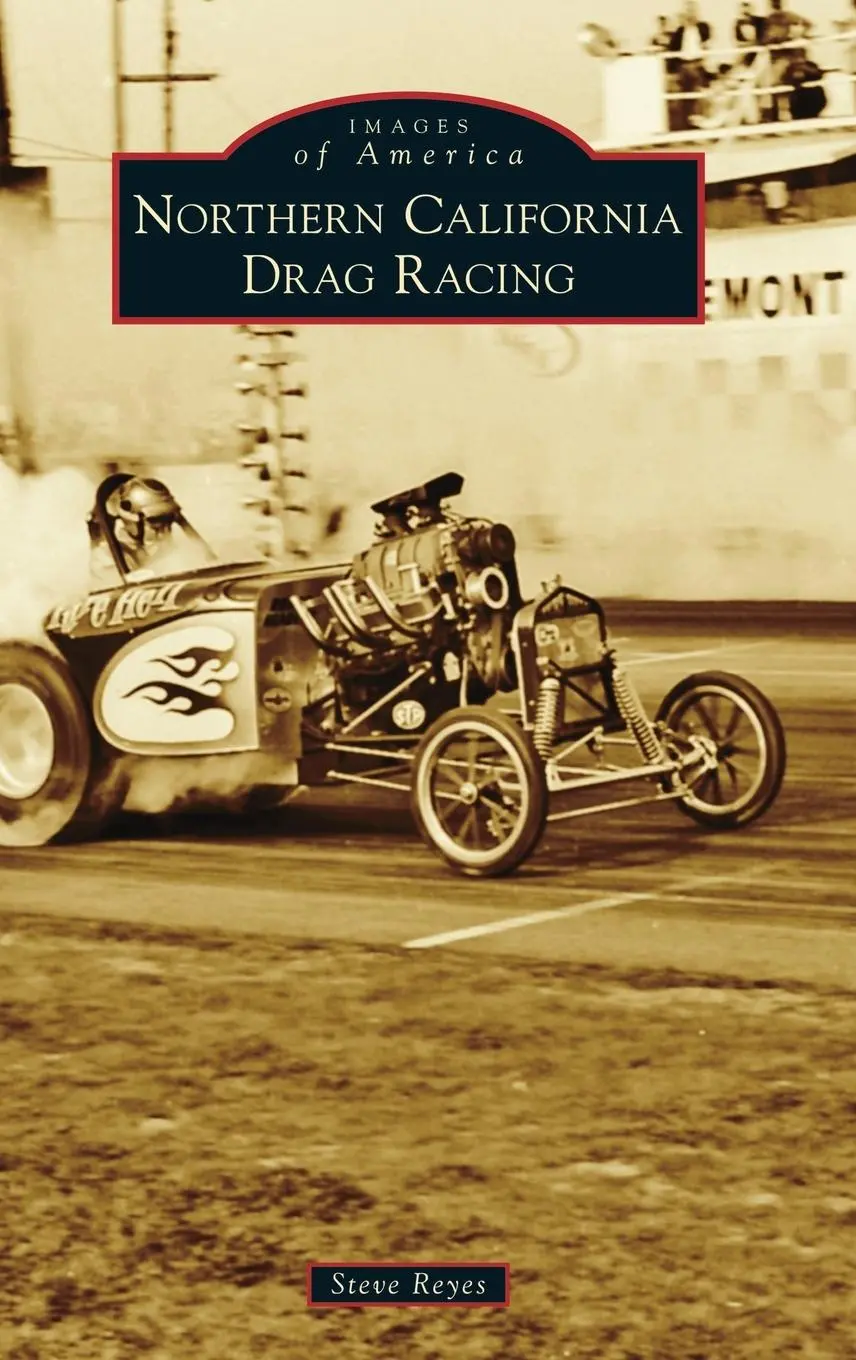 Cover: 9781540251985 | Northern California Drag Racing | Steve Reyes | Buch | Gebunden | 2022