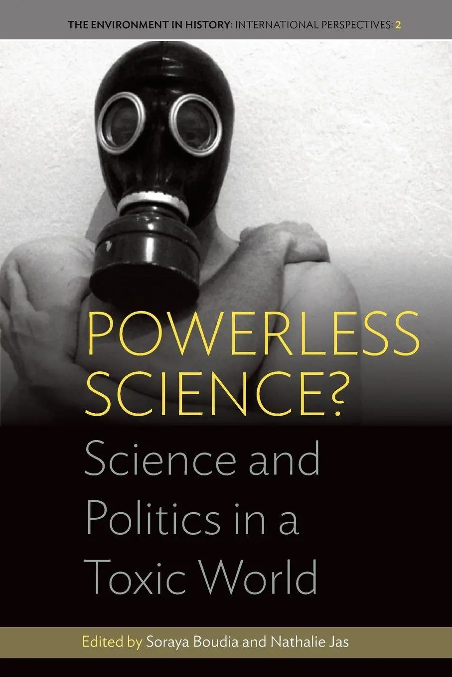 Cover: 9781785331985 | Powerless Science? | Science and Politics in a Toxic World | Buch