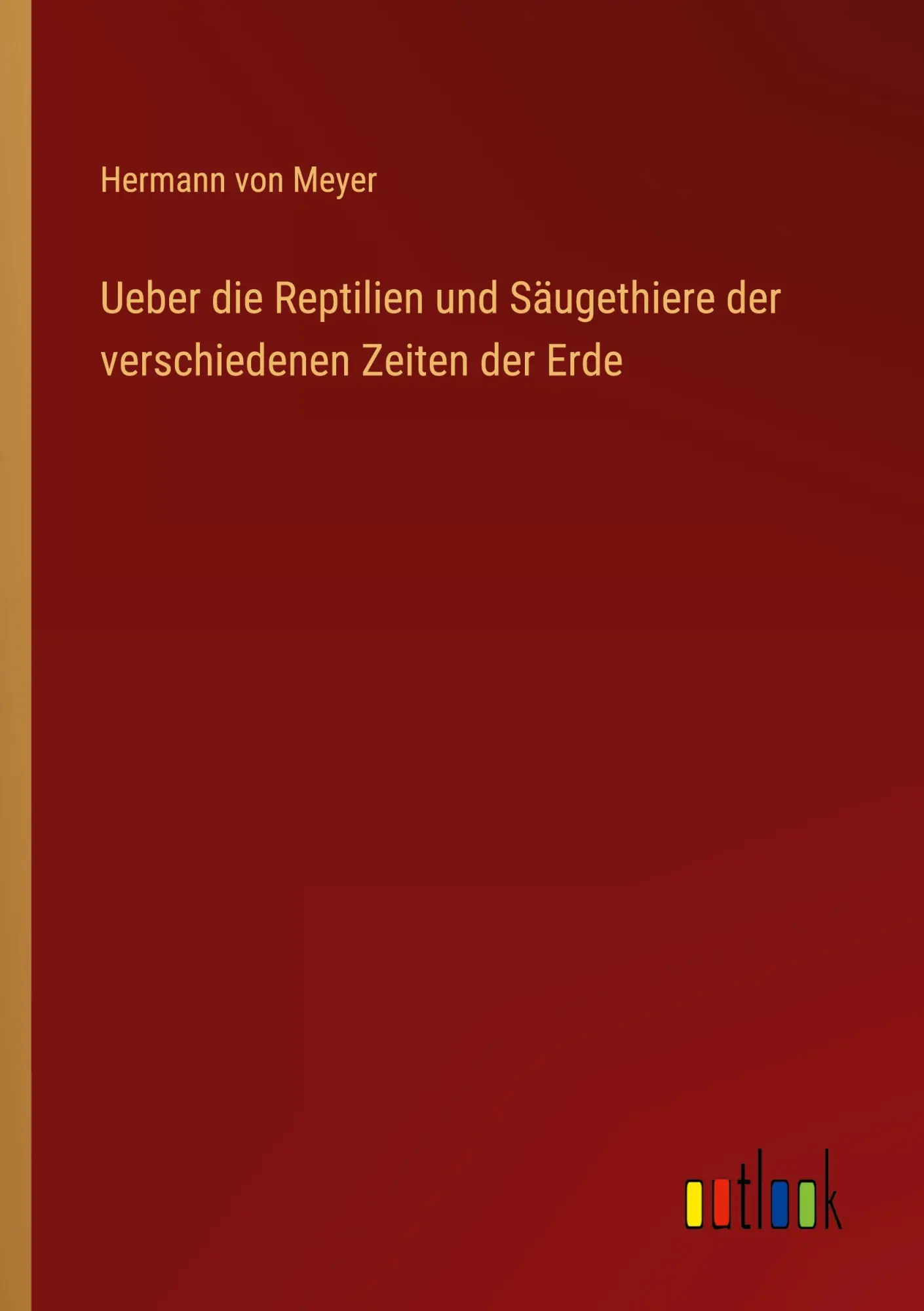 Ueber die Reptilien und Säugethiere der verschiedenen Zeiten der Erde