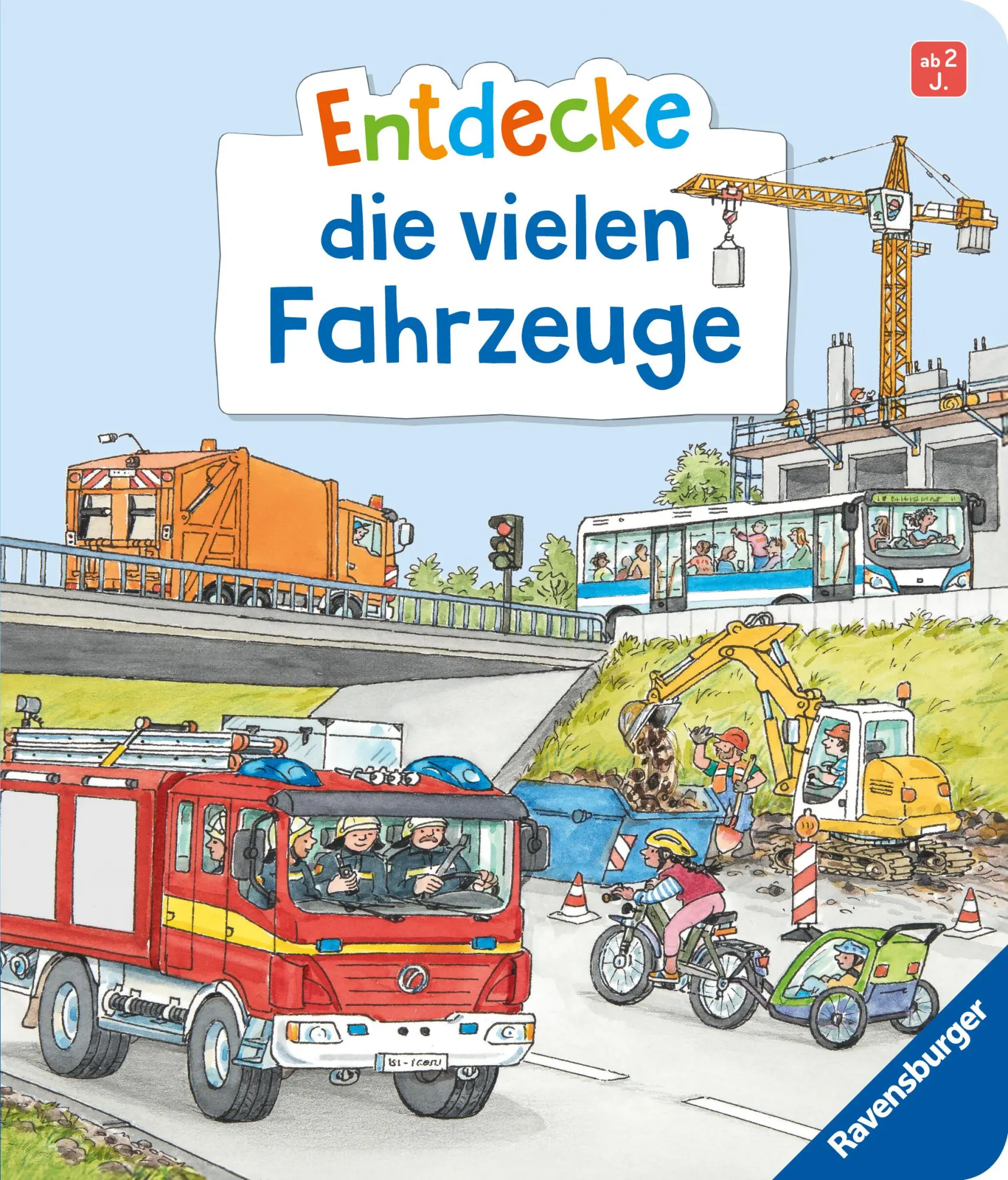 Cover: 9783473421985 | Entdecke die vielen Fahrzeuge | Bea Zorell | Buch | 20 S. | Deutsch