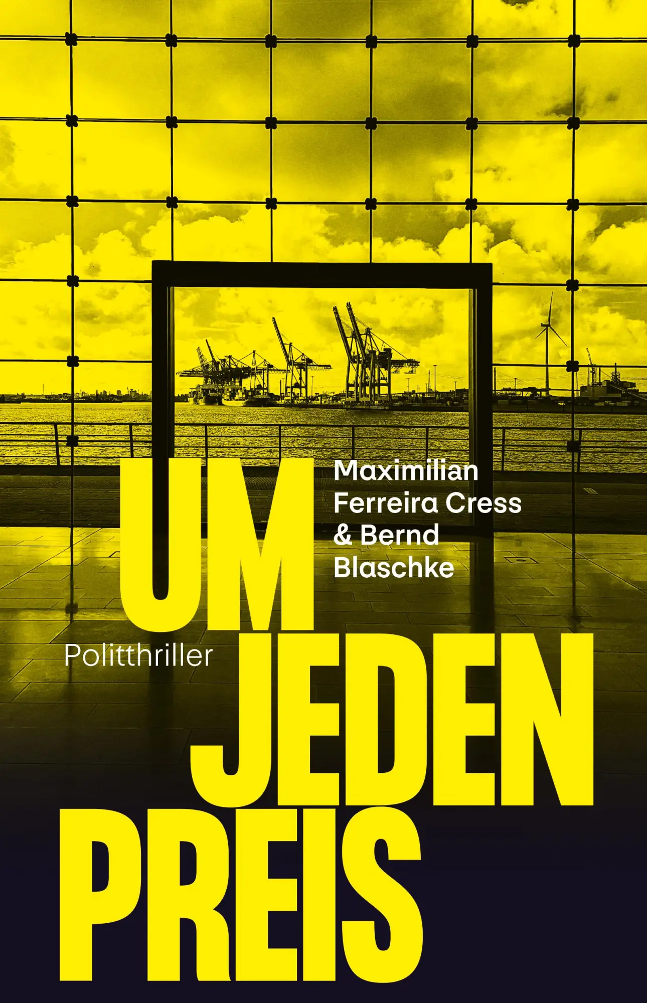 Cover: 9783855351985 | Um jeden Preis | Politthriller | Maximilian Ferreira Cress (u. a.)