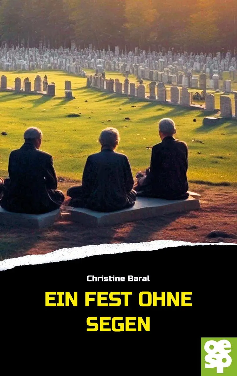 Cover: 9783965551985 | Ein Fest ohne Segen | Kriminalroman | Christine Baral | Taschenbuch