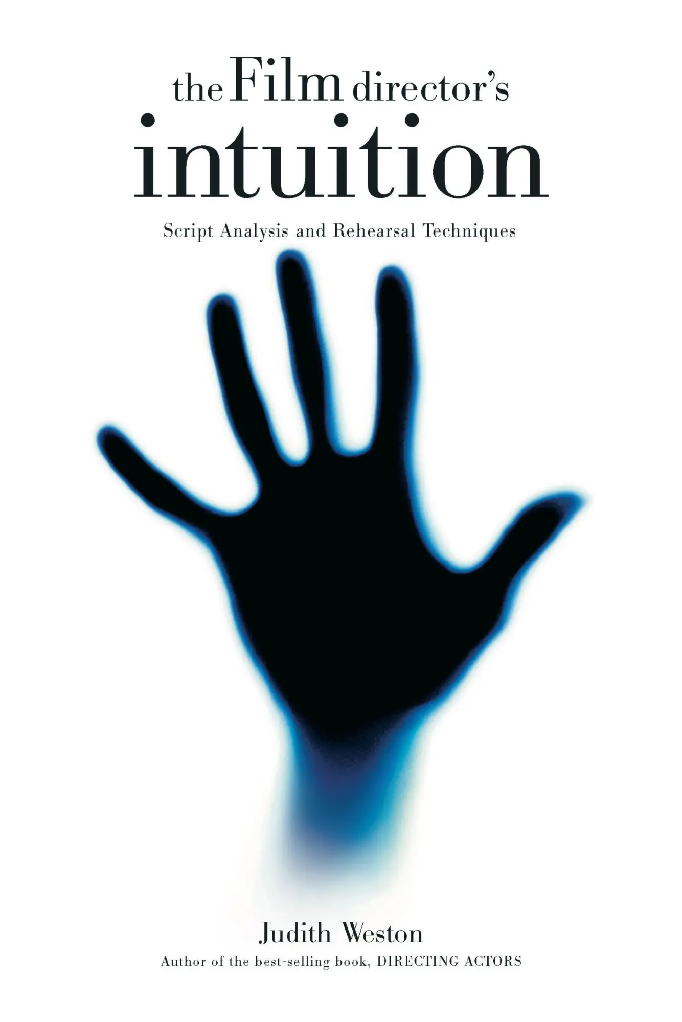 Cover: 9781615932085 | The Film Director's Intuition | Judith Weston | Buch | Gebunden | 2014