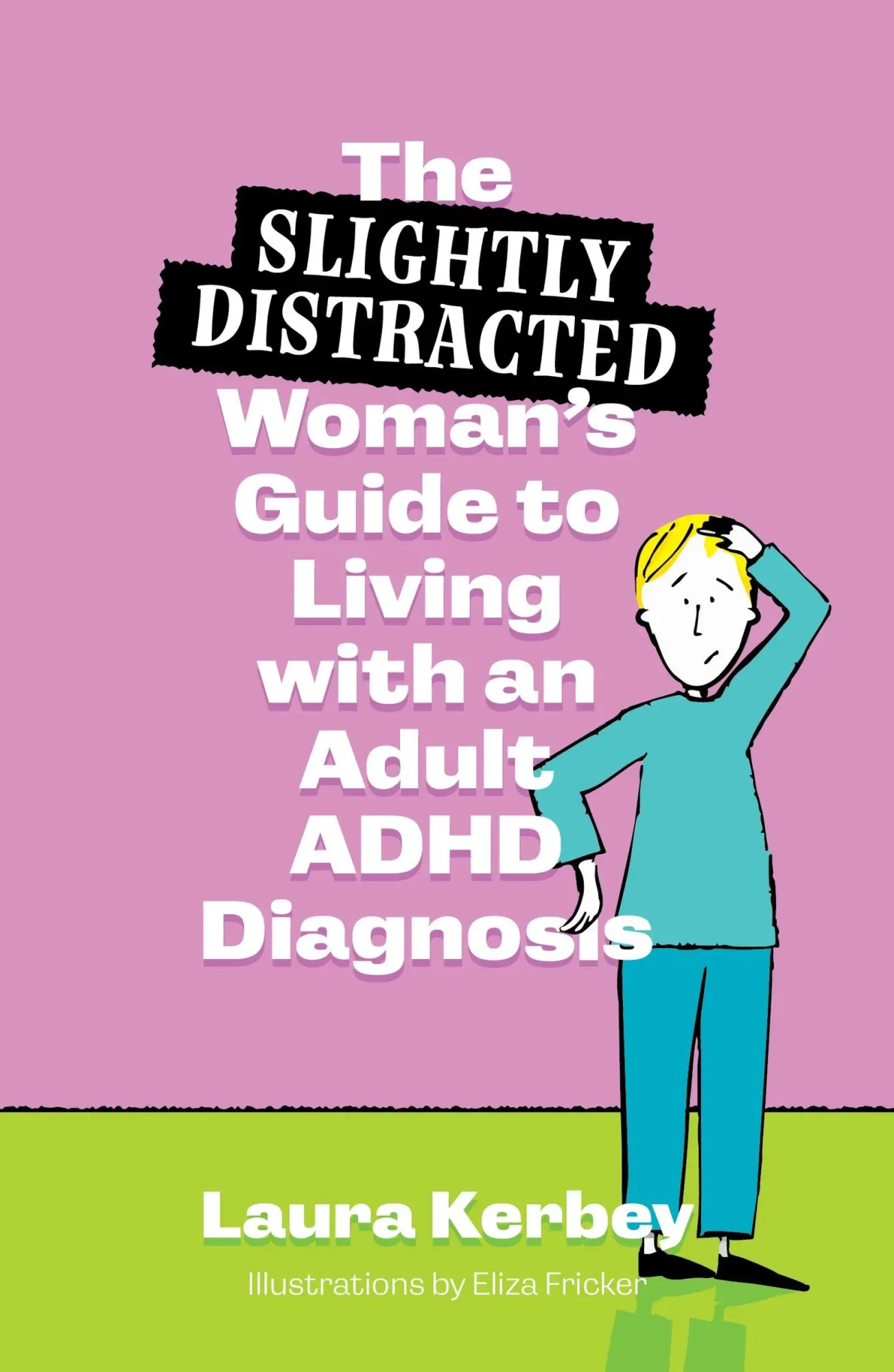 Cover: 9781805012085 | The (Slightly Distracted) Woman's Guide to Living with an Adult...