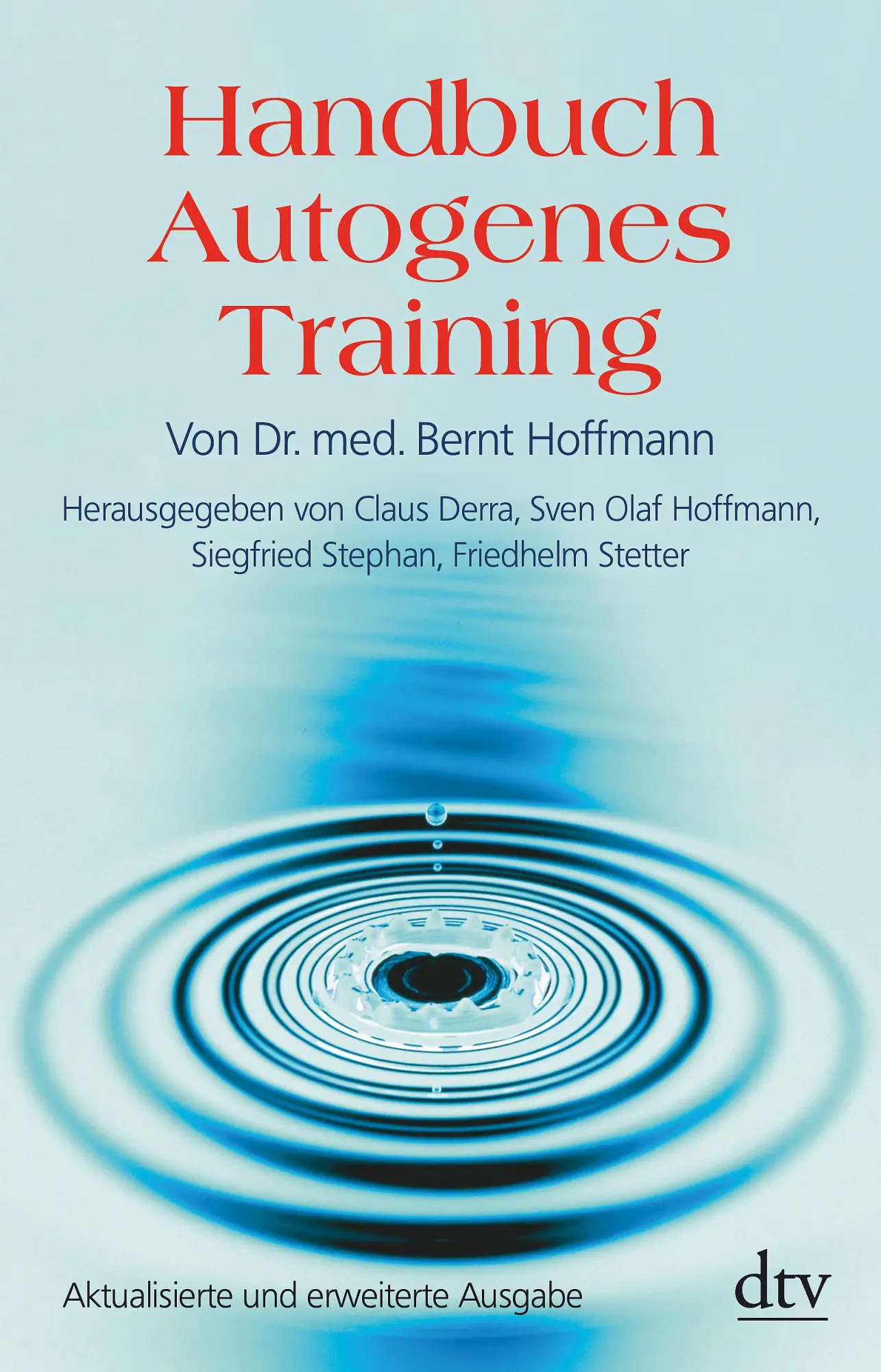 Cover: 9783423362085 | Handbuch Autogenes Training | Grundlagen, Technik, Anwendung | Buch