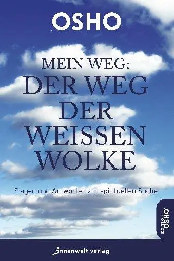 Cover: 9783942502085 | Mein Weg - Der Weg der weißen Wolke | Osho | Taschenbuch | 255 S.