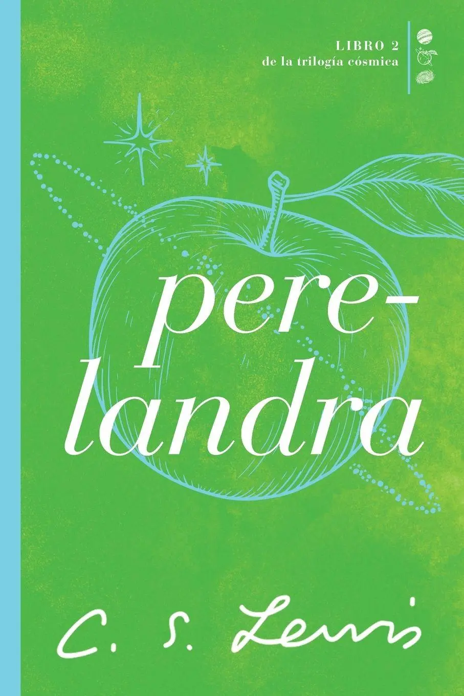 Cover: 9781400232185 | La Perelandra | Libro 2 de la Trilog¿¿a C¿¿smica | C. S. Lewis | Buch