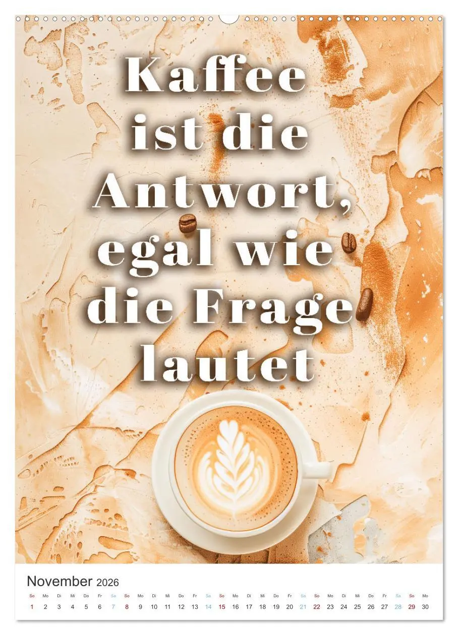 Bild: 9783516272185 | Kaffeegenuss für die Seele (hochwertiger Premium Wandkalender 2026...