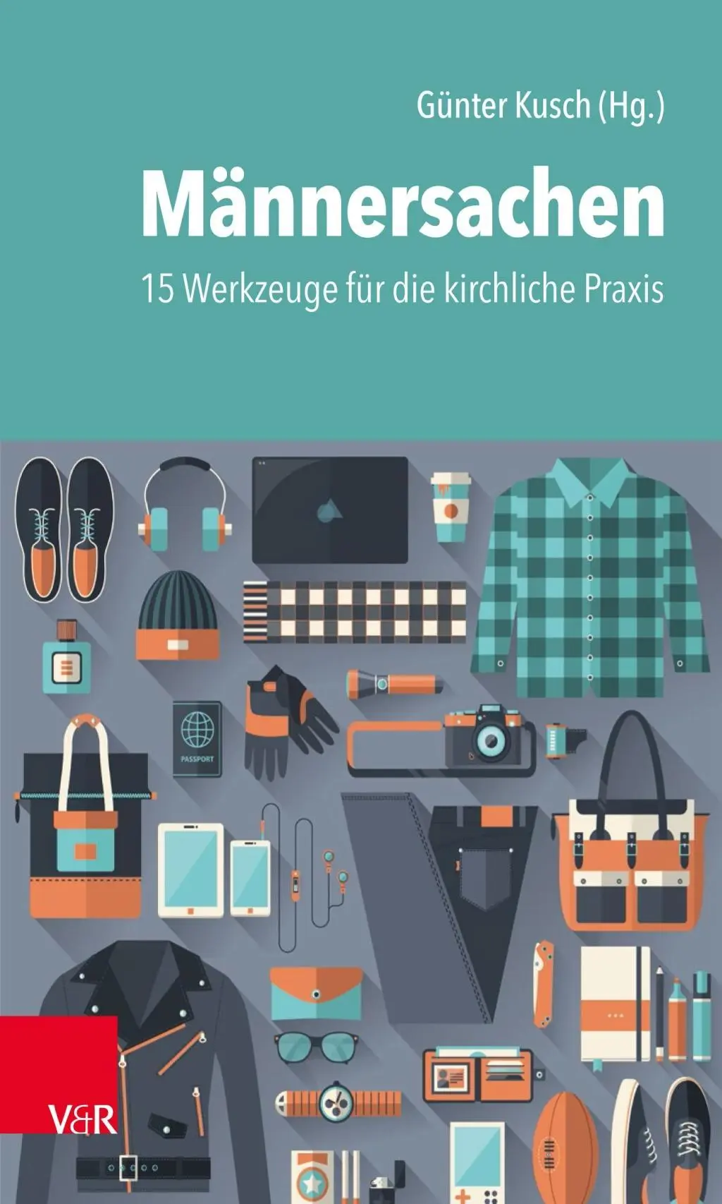Cover: 9783525632185 | Männersachen | 15 Werkzeuge für die kirchliche Praxis | Günter Kusch