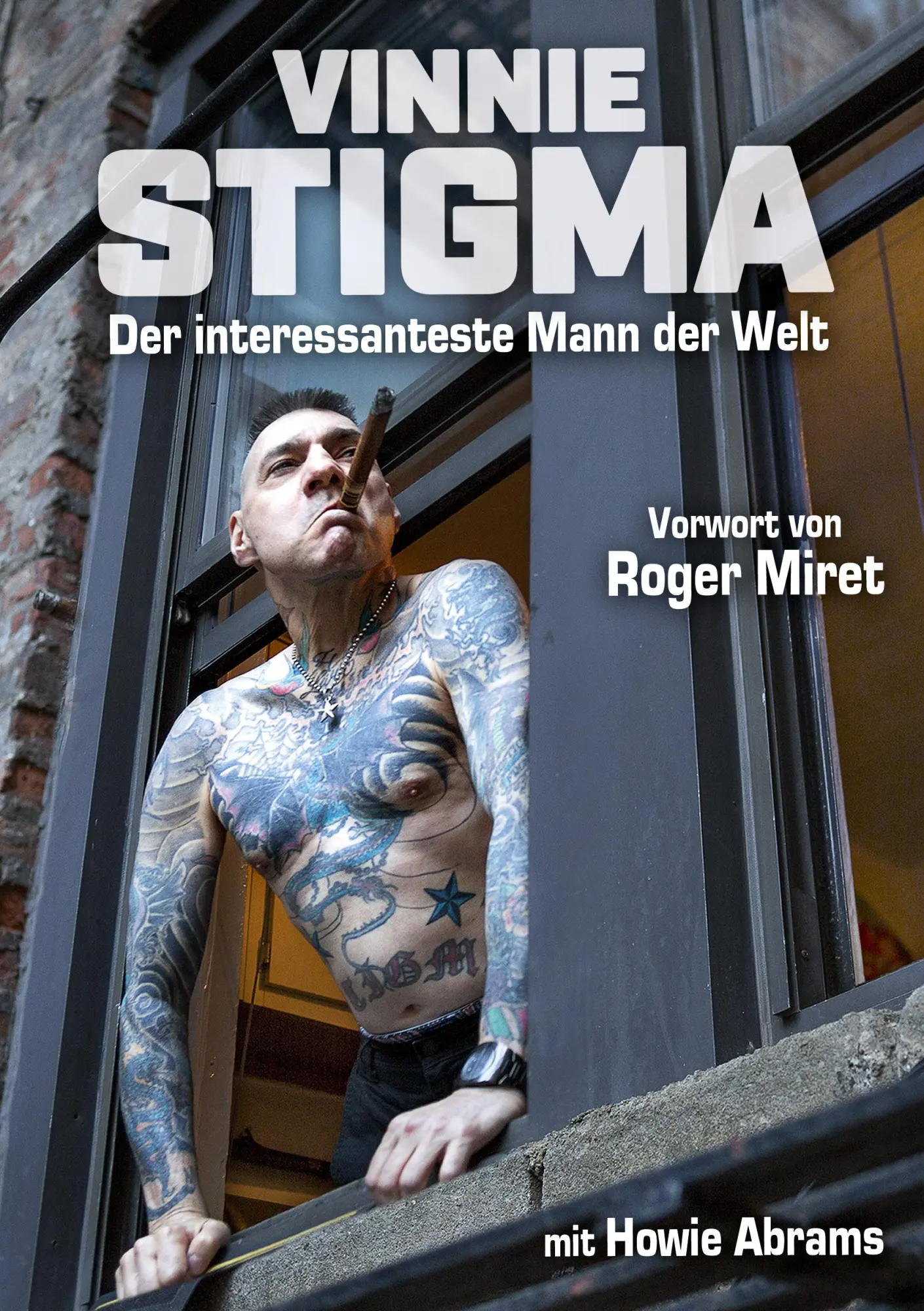 Cover: 9783940822185 | Vinnie Stigma - Der interessanteste Mann der Welt | Vinnie Stigma
