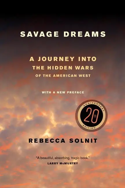 Cover: 9780520282285 | Savage Dreams | A Journey Into the Hidden Wars of the American West