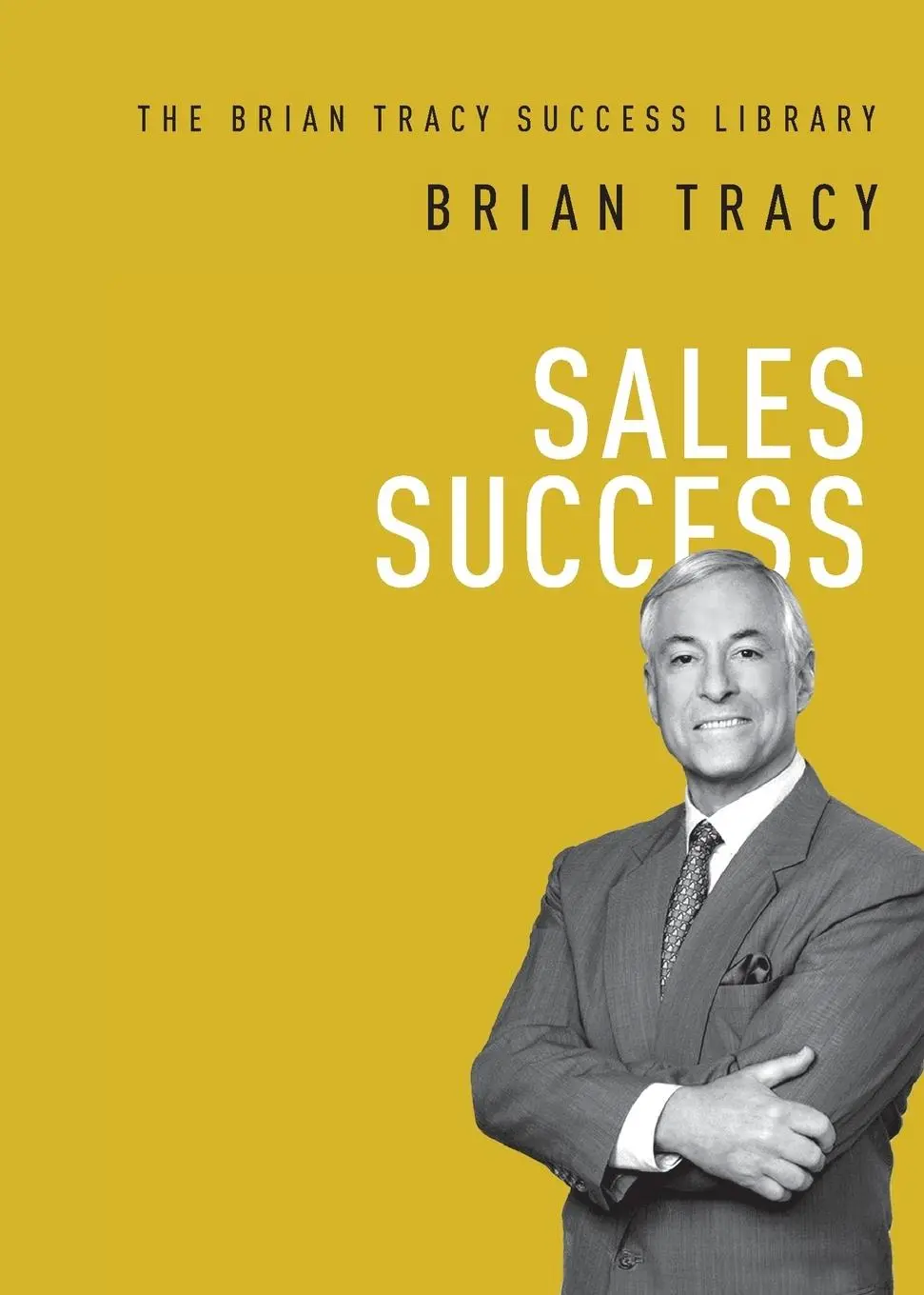 Cover: 9781400222285 | Sales Success | Brian Tracy | Taschenbuch | Kartoniert / Broschiert