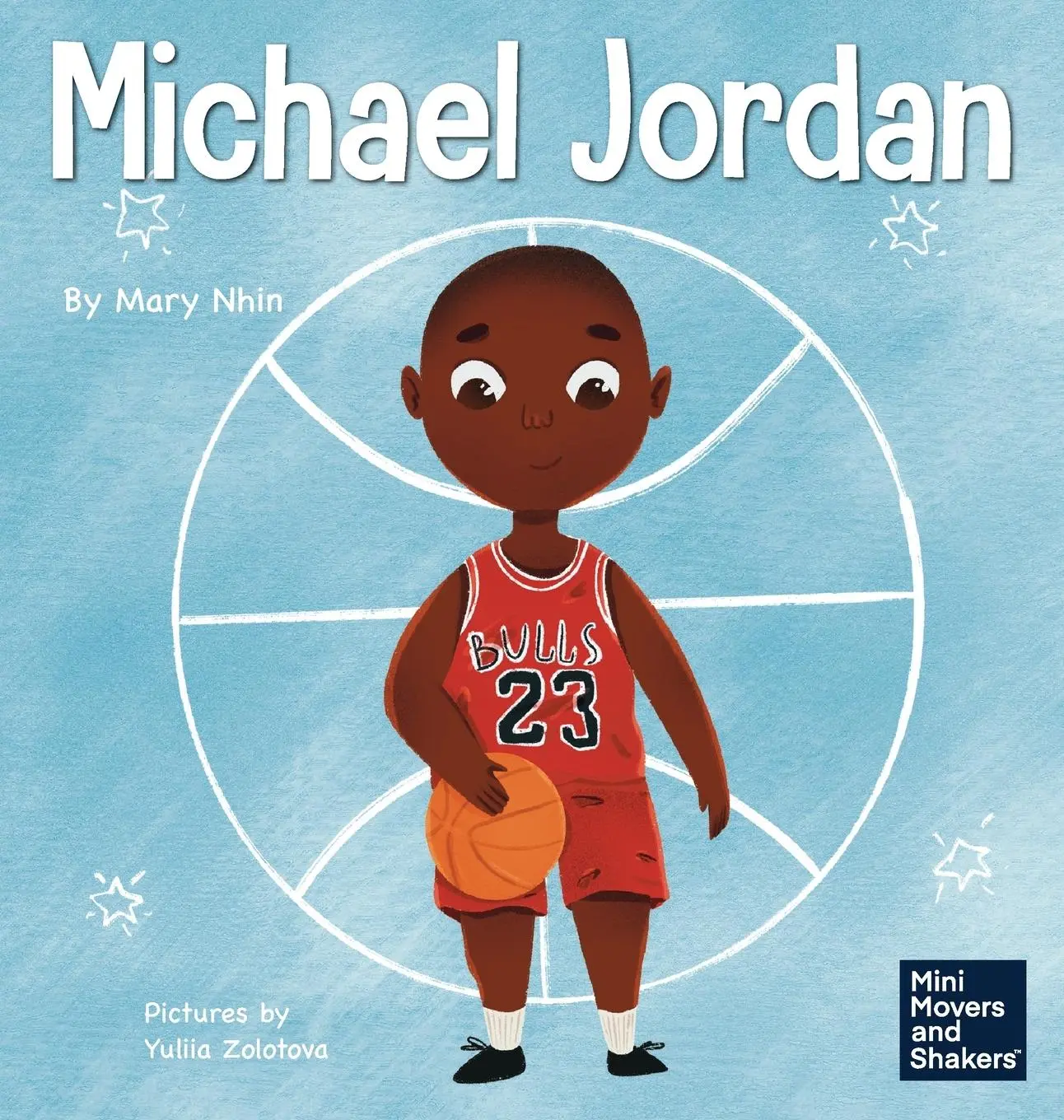 Cover: 9781637312285 | Michael Jordan | Mary Nhin | Buch | Gebunden | Englisch | 2021