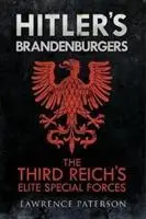Cover: 9781784382285 | Hitler's Brandenburgers | The Third Reich Elite Special Forces | Buch
