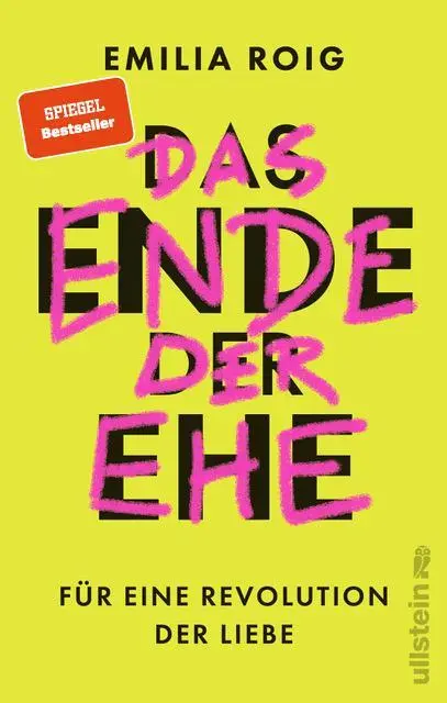 Cover: 9783550202285 | Das Ende der Ehe | Emilia Roig | Buch | 384 S. | Deutsch | 2023