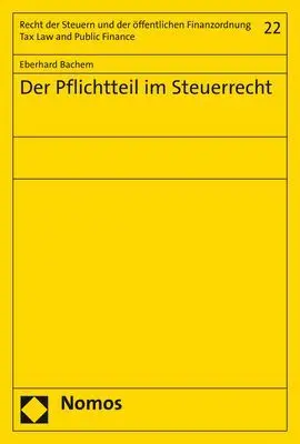 Cover: 9783848772285 | Der Pflichtteil im Steuerrecht | Eberhard Bachem | Taschenbuch | 2021