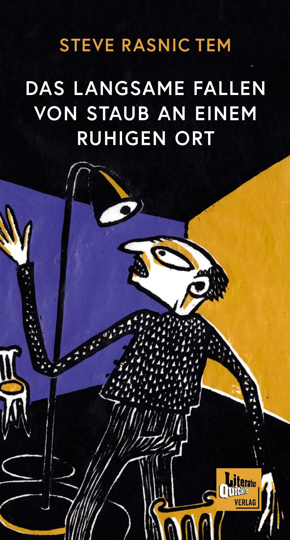 Cover: 9783949512285 | Das langsame Fallen von Staub an einem ruhigen Ort | Steve Tem Rasnic