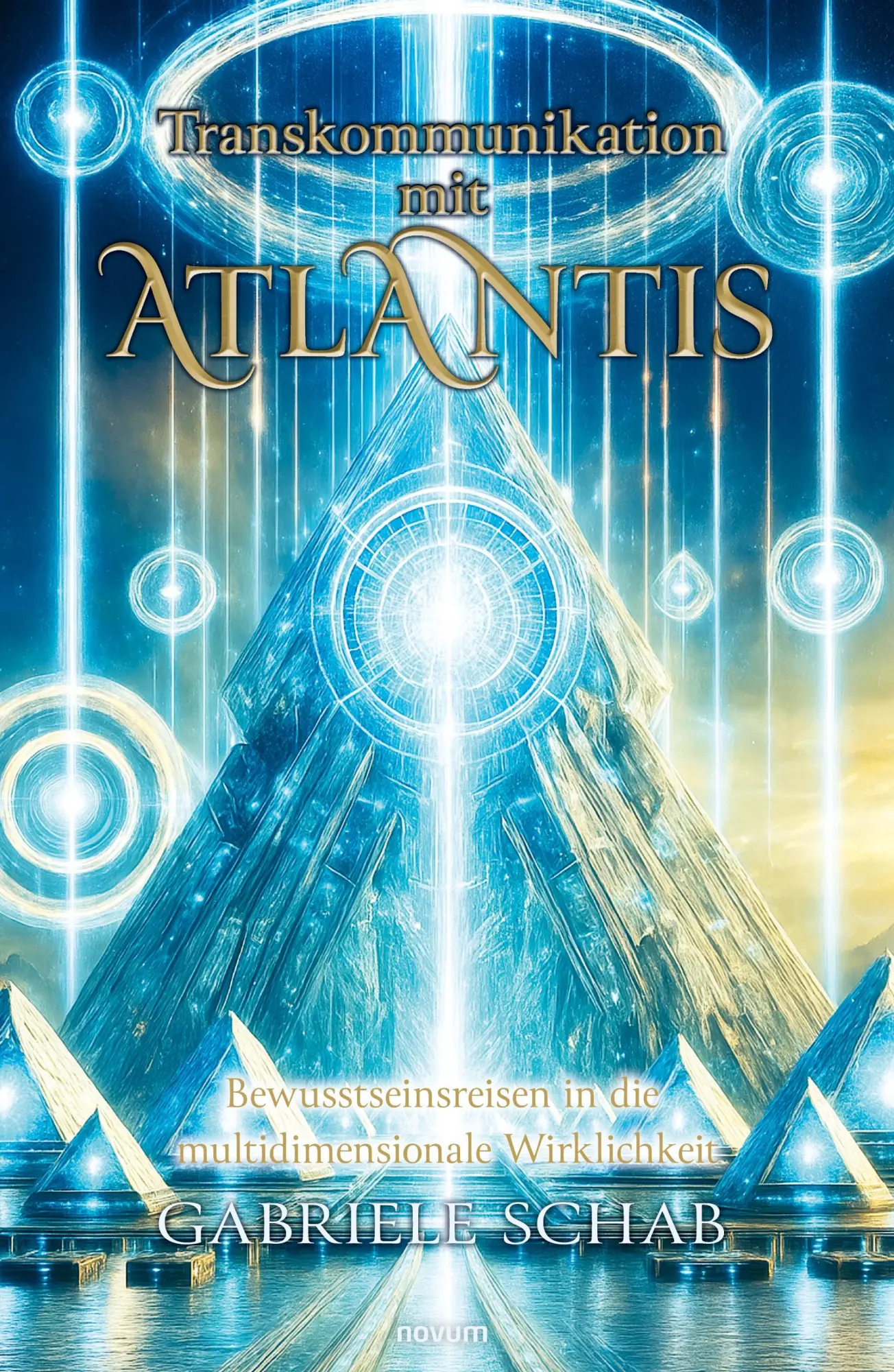 Cover: 9783991852285 | Transkommunikation mit Atlantis | Gabriele Schab | Taschenbuch | 2026