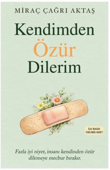 Cover: 9786258642285 | Kendimden Özür Dilerim | Mirac Cagri Aktas | Taschenbuch | Türkisch