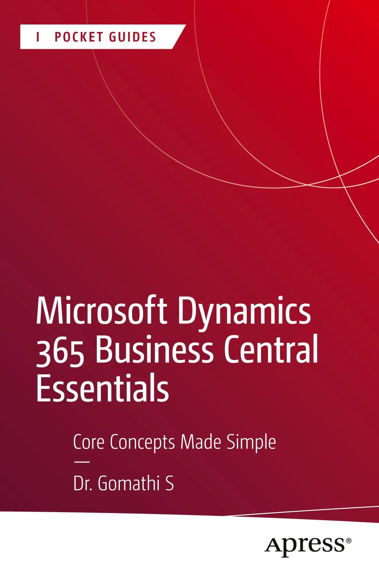 Cover: 9798868822285 | Microsoft Dynamics 365 Business Central Essentials | Gomathi S | Buch