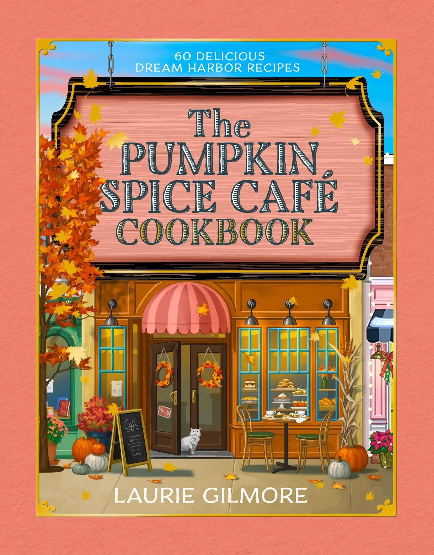 Cover: 9780008822385 | The Official Pumpkin Spice Café Cookbook | Laurie Gilmore (u. a.)