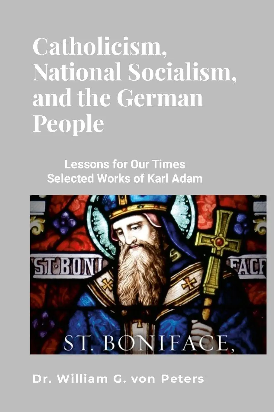 Cover: 9781304112385 | Catholicism, National Socialism, and the German People | Peters | Buch
