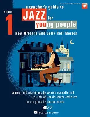Cover: 9781495052385 | A Teacher's Resource Guide to Jazz for Young People - Volume 1...
