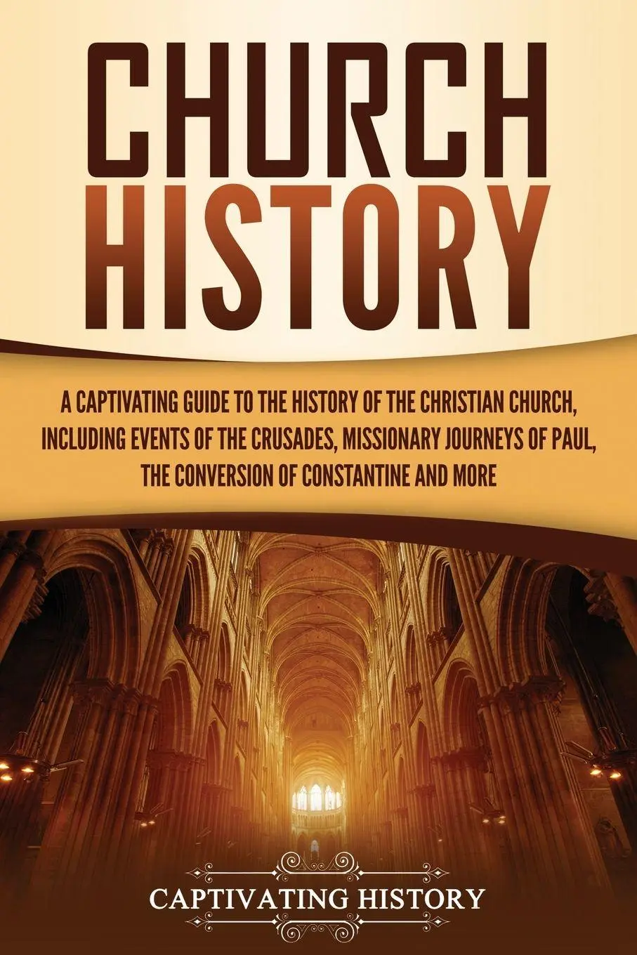 Cover: 9781637162385 | Church History | Captivating History | Taschenbuch | Englisch | 2021