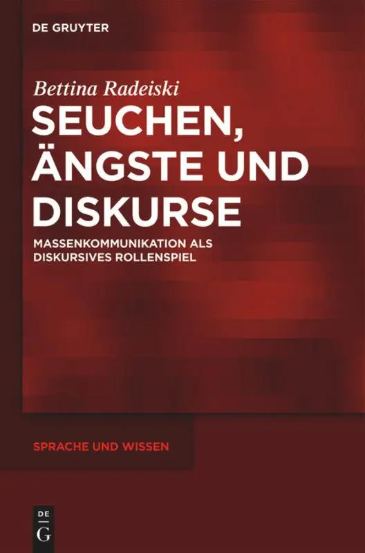 Cover: 9783110252385 | Seuchen, Ängste und Diskurse | Bettina Radeiski | Buch | IX | Deutsch