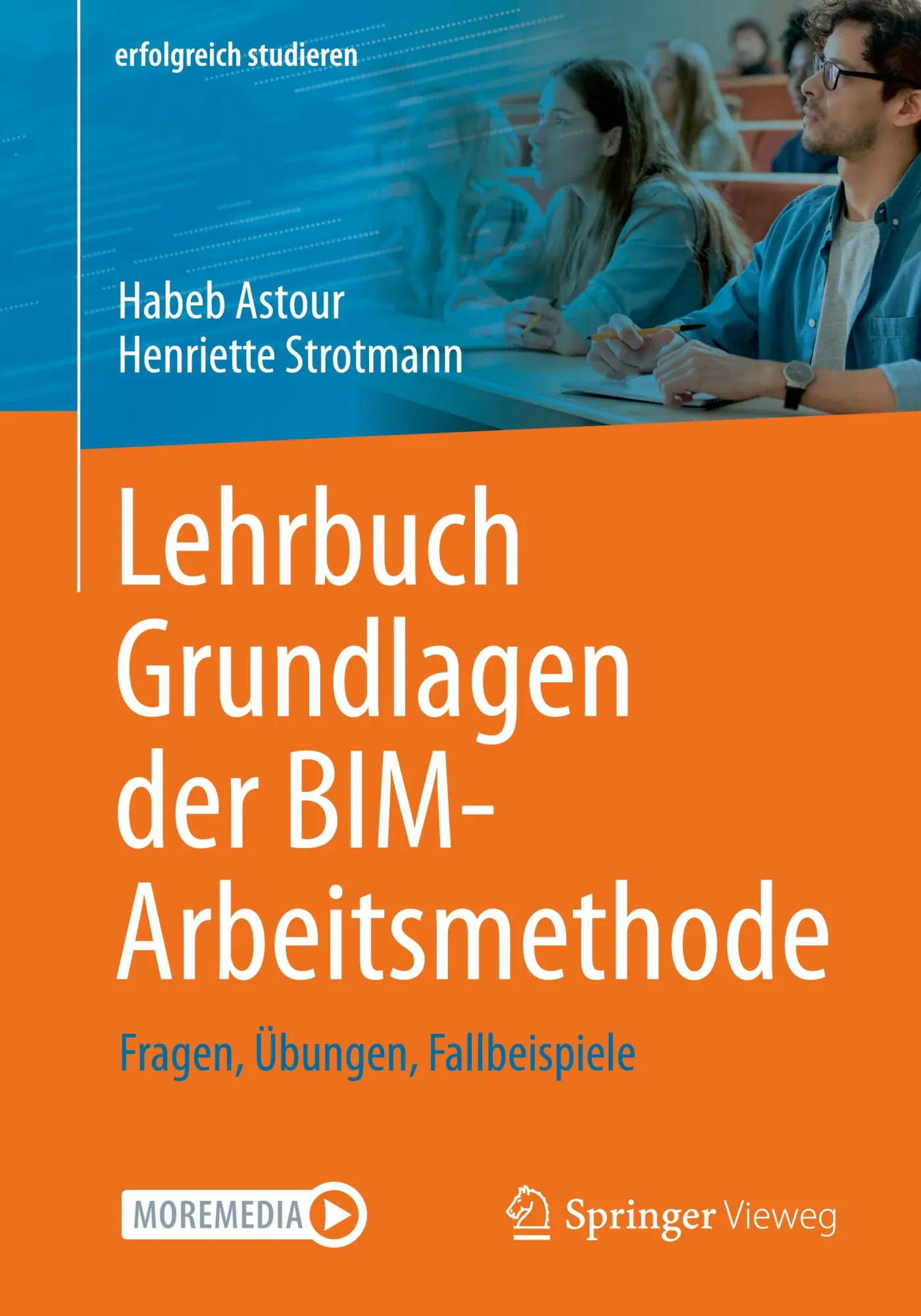 Cover: 9783658372385 | Lehrbuch Grundlagen der BIM-Arbeitsmethode | Strotmann (u. a.) | Buch