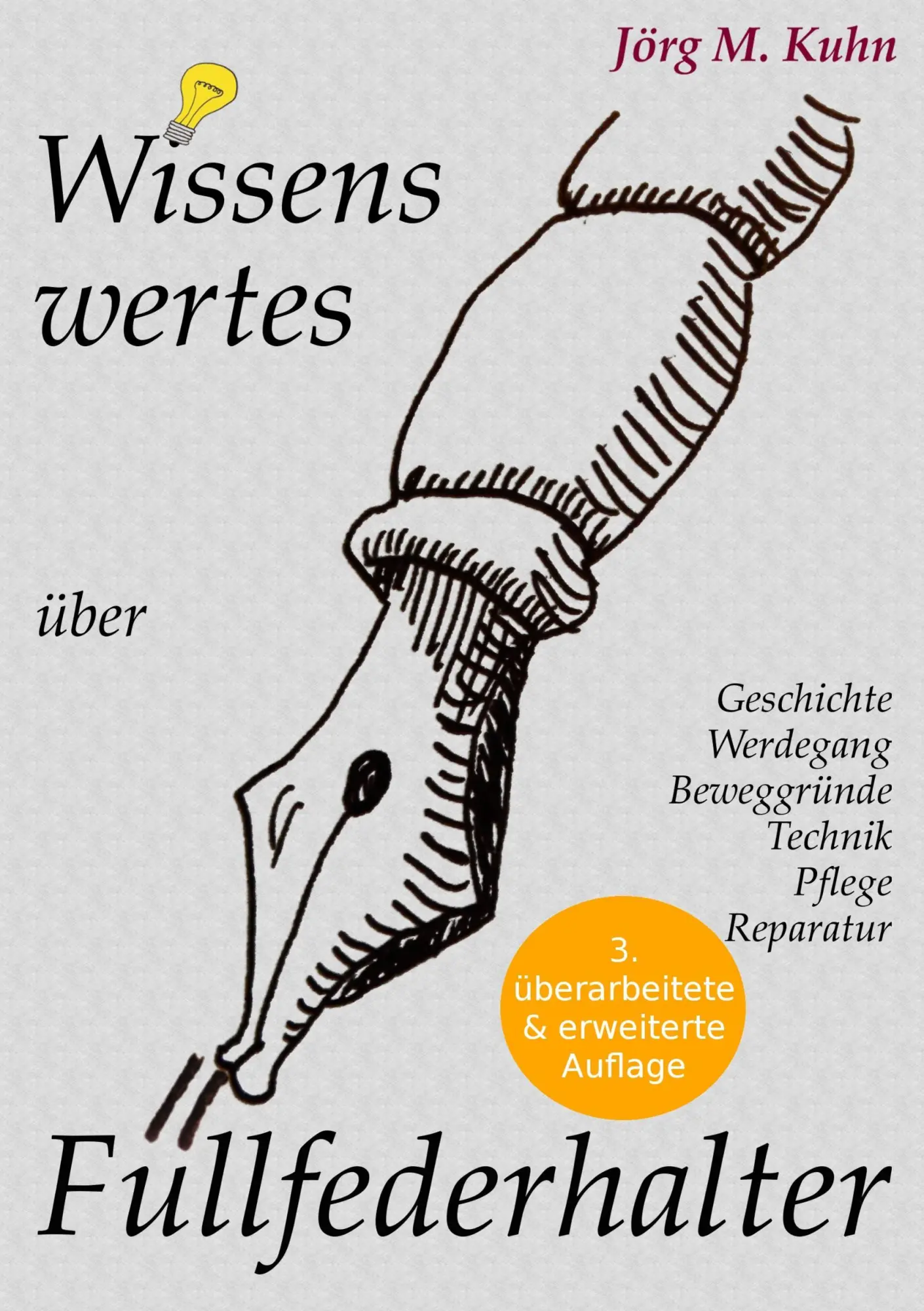 Cover: 9783734742385 | Wissenswertes über Füllfederhalter | Jörg M. Kuhn | Taschenbuch | 2017