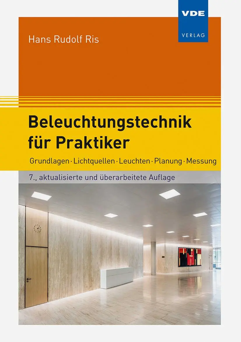 Bild: 9783800762385 | Beleuchtungstechnik für Praktiker | Hans Rudolf Ris | Buch | 466 S.