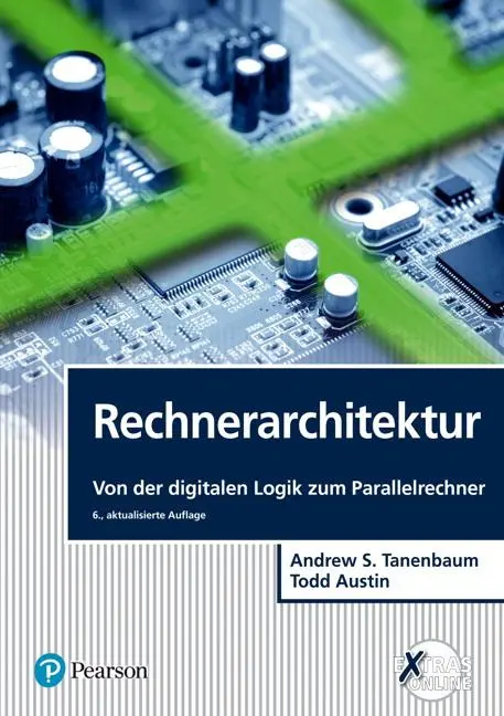Cover: 9783868942385 | Rechnerarchitektur | Von der digitalen Logik zum Parallelrechner Cover: 9783868942385 | Rechnerarchitektur | Von der digitalen Logik zum Parallelrechner