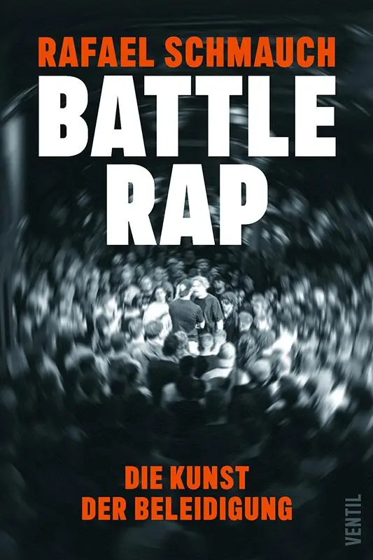 Cover: 9783955752385 | Battlerap | Die Kunst der Beleidigung | Rafael Schmauch | Taschenbuch