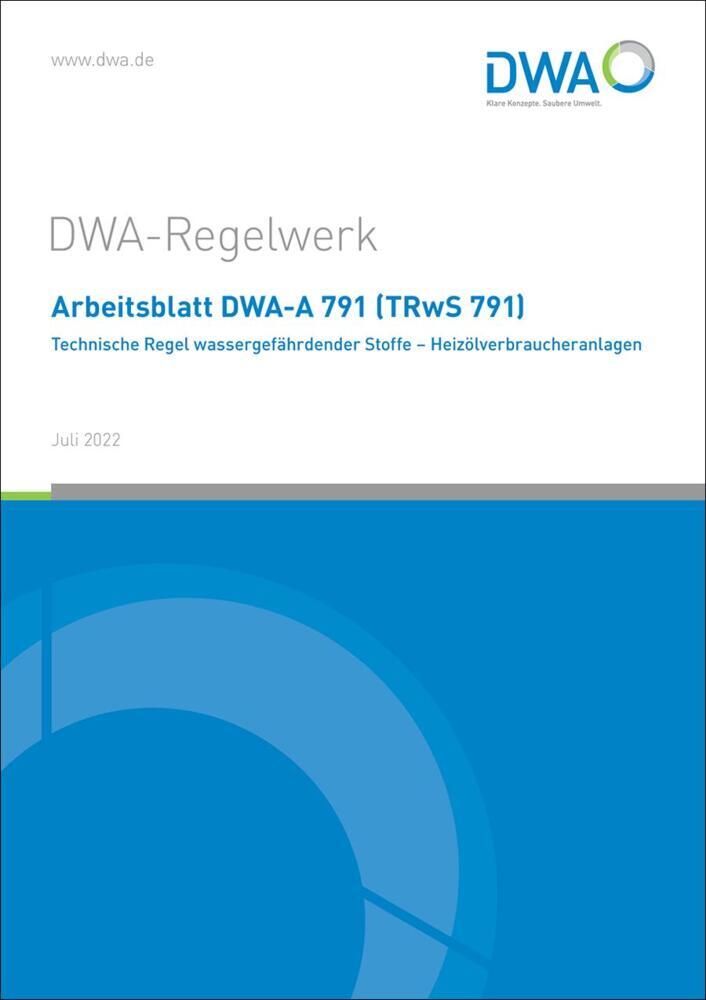 Cover: 9783968622385 | Arbeitsblatt DWA-A 791 (TRwS 791) Technische Regel...