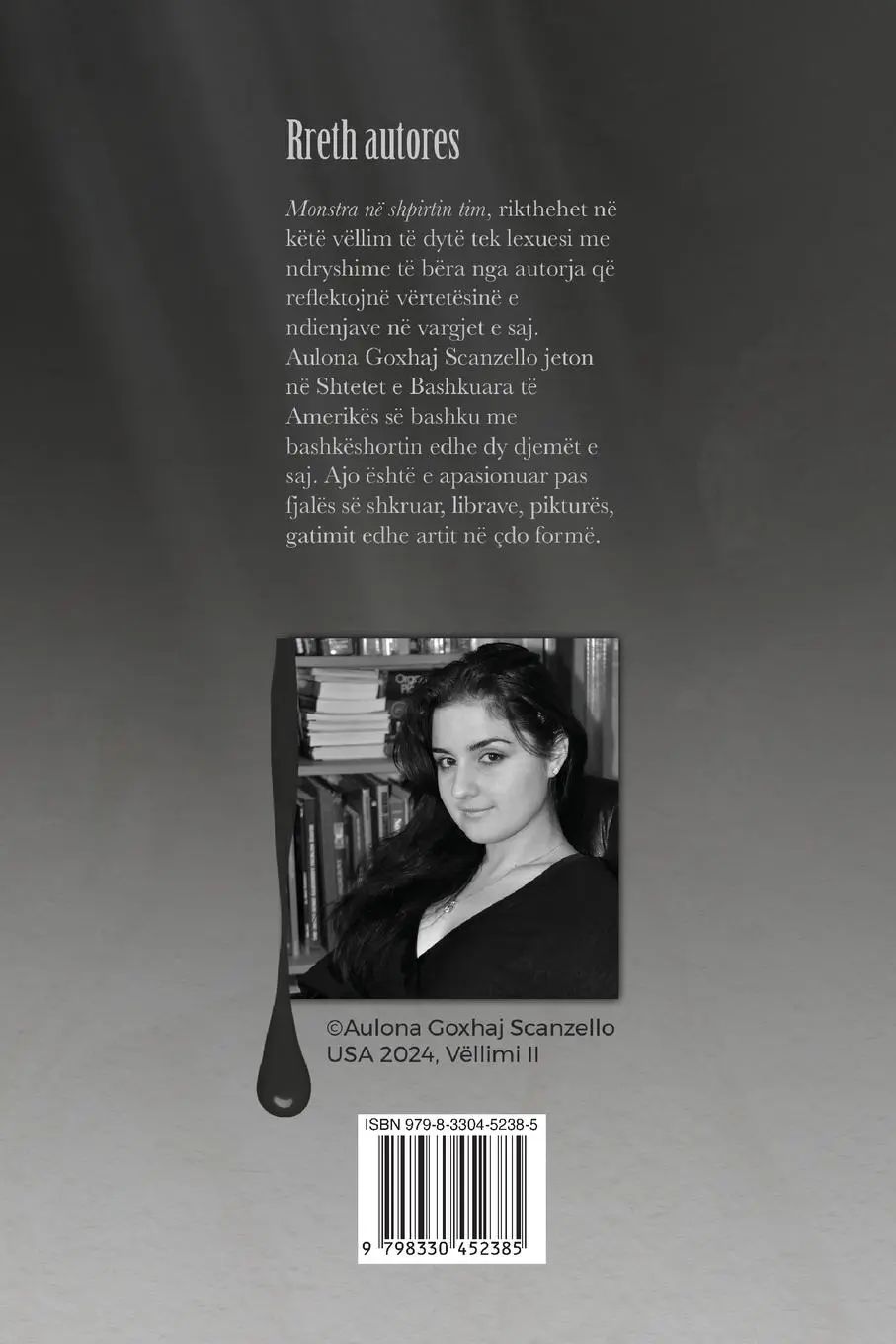 Rückseite: 9798330452385 | Monstra në shpirtin tim | Aulona Goxhaj Scanzello | Taschenbuch | 2024