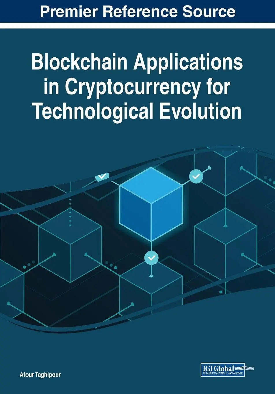 Cover: 9781668462485 | Blockchain Applications in Cryptocurrency for Technological Evolution